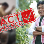 Fact Check-ডিগবৈৰ বিধায়ক সুৰেন ফুকনৰ বিতৰ্কিত ভিডিঅ’-সঁচা নে মিছা?